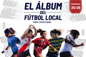 El Álbum del Fútbol Local – Primera División Femenina